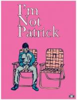 I'm Not Patrick (2015)