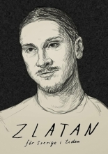Zlatan - för Sverige i tiden 2018