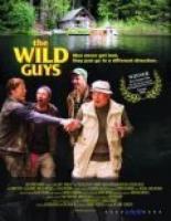 The Wild Guys 2004