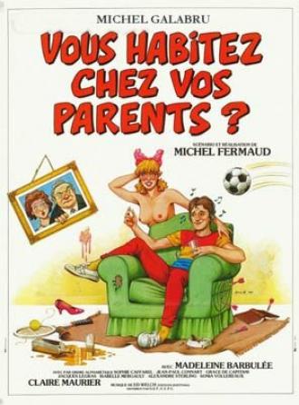 Вы живете у родителей? (фильм 1983)