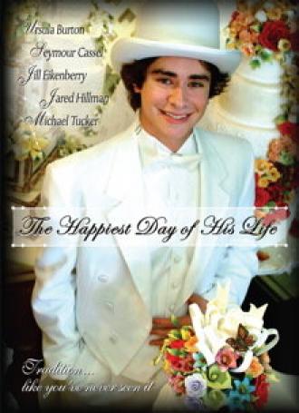 The Happiest Day of His Life (фильм 2007)