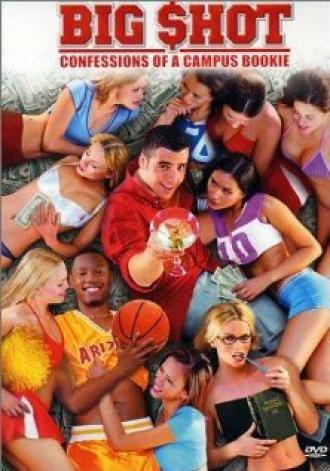 Big Shot: Confessions of a Campus Bookie (фильм 2002)