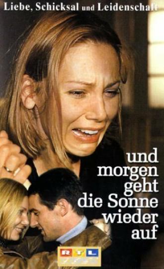 Und morgen geht die Sonne wieder auf (фильм 2000)