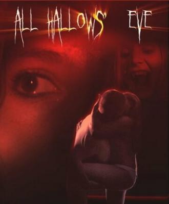 All Hallows' Eve (фильм 2007)