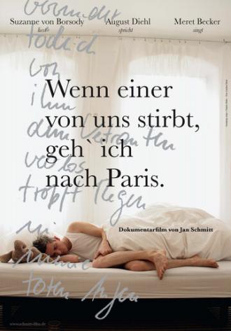 Wenn einer von uns stirbt, geh ich nach Paris (фильм 2009)