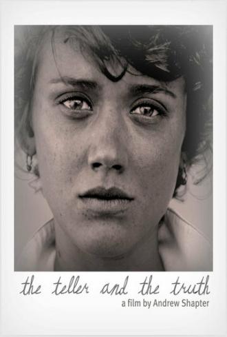 The Teller and the Truth (фильм 2015)