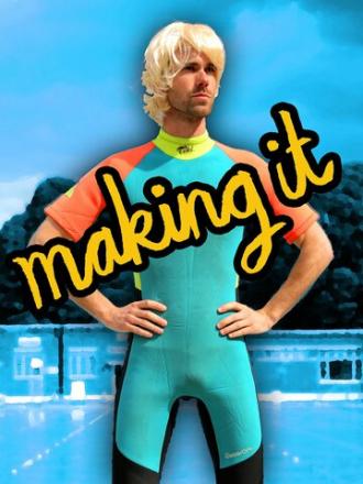 Making It (фильм 2015)