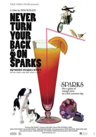Never Turn Your Back on Sparks (фильм 2014)
