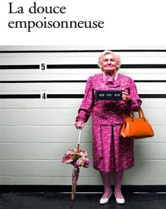 La douce empoisonneuse (фильм 2014)