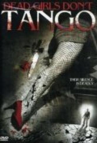 Dead Girls Don't Tango (фильм 1992)