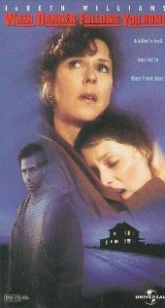 Когда опасность проводит тебя до дома (фильм 1997)