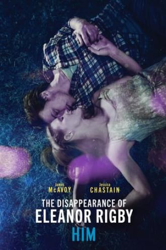 Исчезновение Элеанор Ригби: Он (фильм 2013)