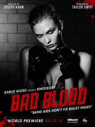 Taylor Swift: Bad Blood (фильм 2015)
