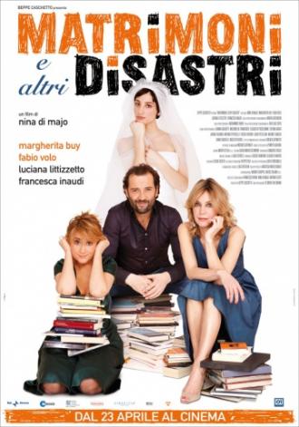 Свадьбы и другие катастрофы (фильм 2010)