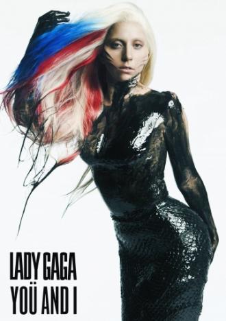 Lady Gaga: Yoü and I (фильм 2011)