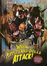 When Puppets and Dolls Attack! 2004