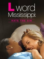 L Word Mississippi: Hate the Sin 2014