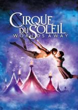 Cirque du Soleil: Сказочный мир (2012)