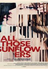 All Those Sunflowers (2014)