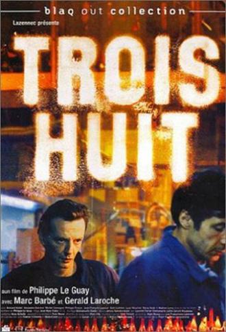Trois huit (фильм 2001)
