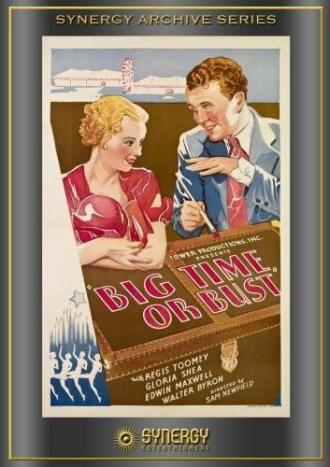 Big Time or Bust (фильм 1933)