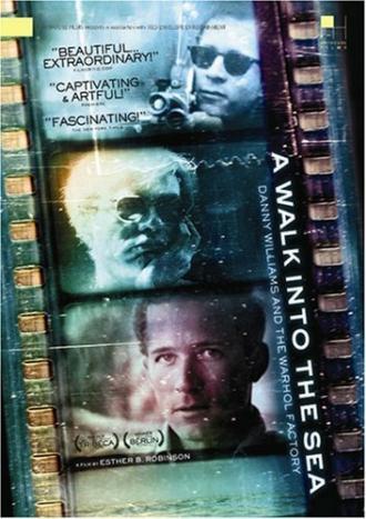 Прогулка в море: Дэнни Уильямс и Фабрика Уорхолла (фильм 2007)