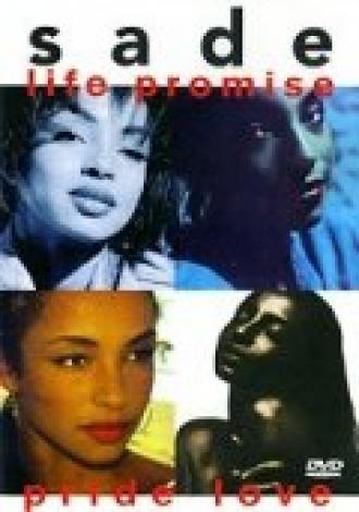 Sade - Life Promise Pride Love (фильм 1993)