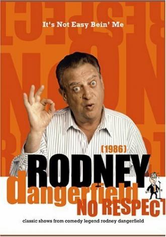 Rodney Dangerfield: It's Not Easy Bein' Me (фильм 1986)