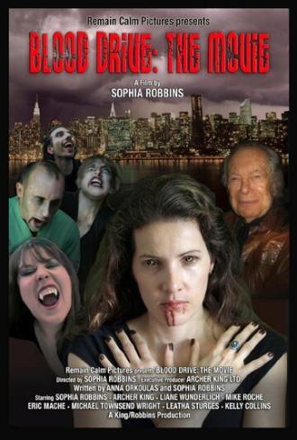 Blood Drive: The Movie (фильм 2013)