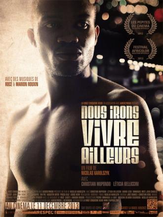 Nous irons vivre ailleurs (фильм 2013)