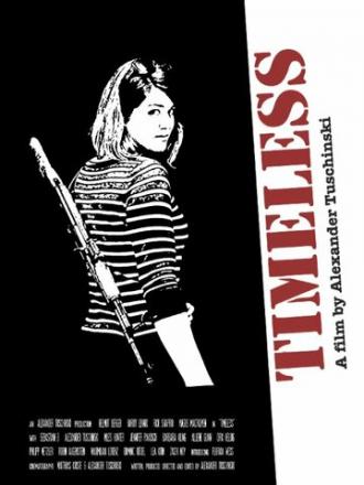 Timeless (фильм 2016)