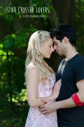 Star Crossed Lovers (фильм 2016)