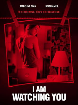 I Am Watching You (фильм 2016)
