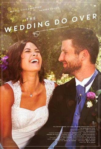 The Wedding Do Over (фильм 2018)