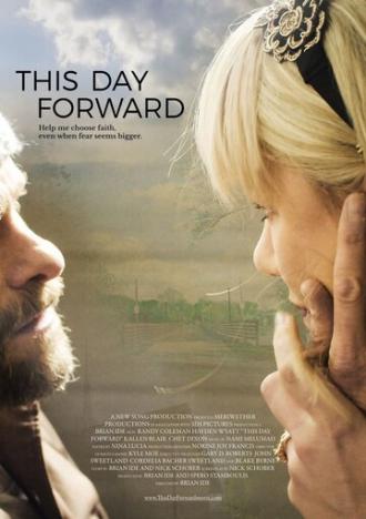 This Day Forward (фильм 2018)