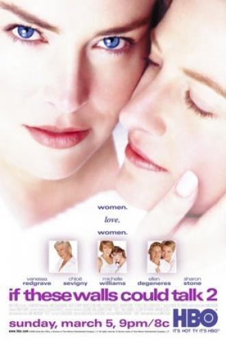 Если бы эти стены могли говорить 2 (фильм 2000)