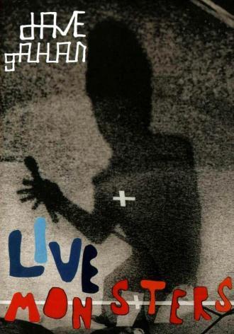 Dave Gahan: Live Monsters (фильм 2004)