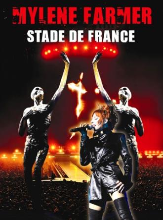 Mylène Farmer: Stade de France (фильм 2009)