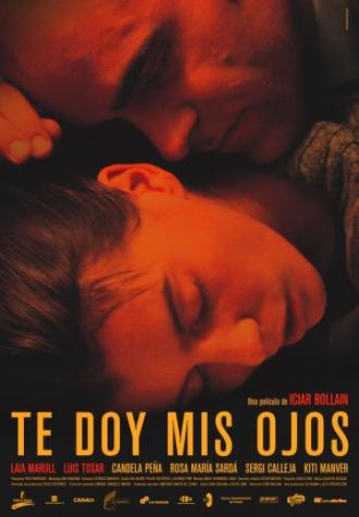 Возьми мои глаза (фильм 2003)