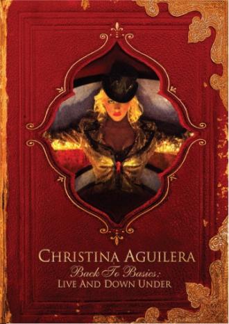 Christina Aguilera: Back to Basics - Live and Down Under (фильм 2008)