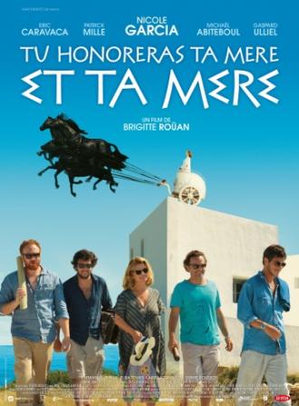 Ты будешь чтить свою мать и свою мать (фильм 2012)