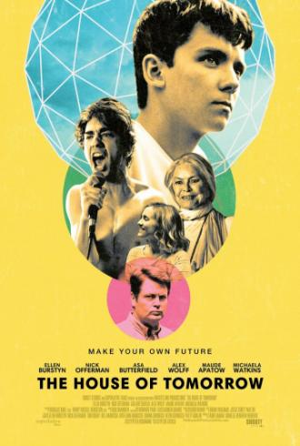 Дом завтрашнего дня (фильм 2017)