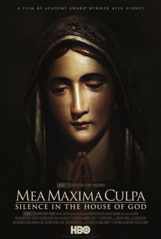 Моя величайшая вина: Тишина в Храме Божьем (фильм 2012)