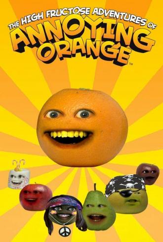 Насыщенные фруктозой приключения Назойливого Апельсина (сериал 2012)