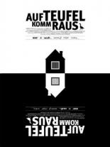 Auf Teufel komm raus (2010)
