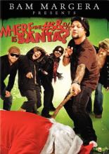 Бэм Марджера представляет: Где гребаный Санта?  (2008)