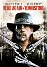 Мертвец из Тумстоуна 2 (2017)