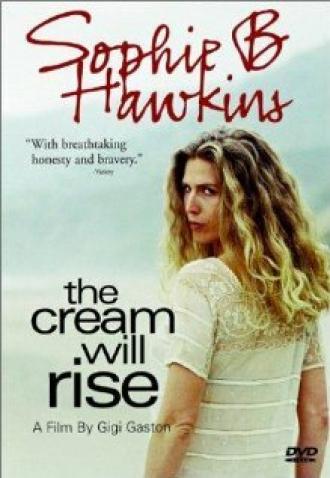 The Cream Will Rise (фильм 1998)