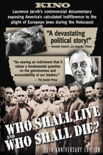 Who Shall Live and Who Shall Die? (фильм 1981)
