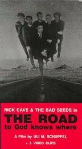 The Road to God Knows Where (фильм 1990)
